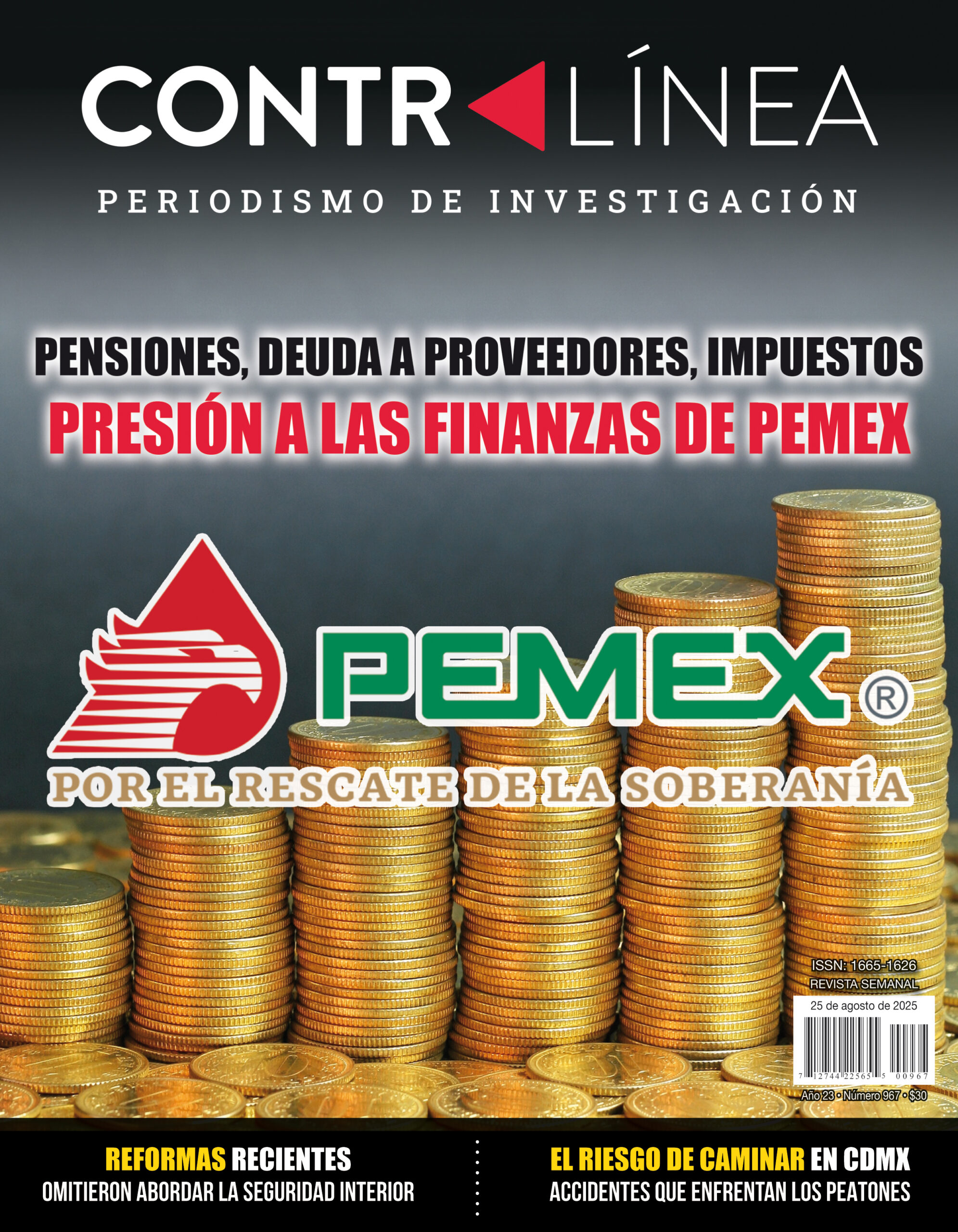 Contralínea 967: En el corto plazo, Pemex (Petróleos Mexicanos) tiene retos inminentes de carácter financiero